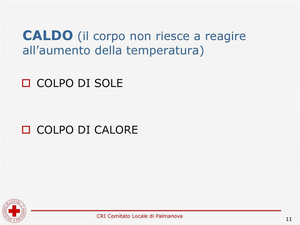 temperatura) COLPO DI SOLE COLPO