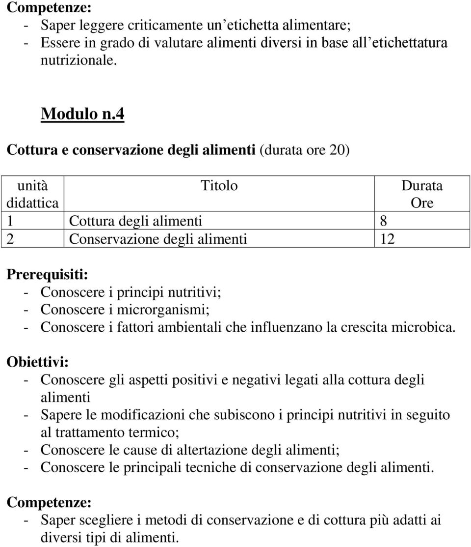 fattori ambientali che influenzano la crescita microbica.