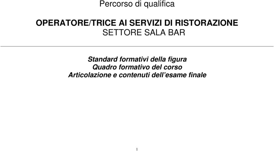 Standard formativi della figura Quadro