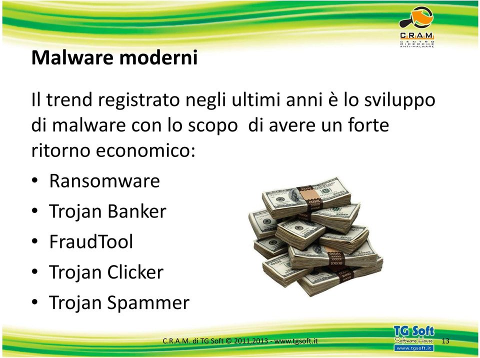 economico: Ransomware Trojan Banker FraudTool Trojan Clicker