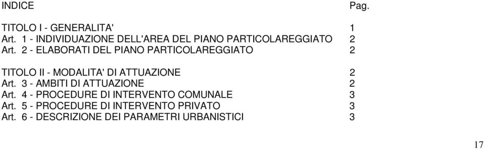 2 - ELABORATI DEL PIANO PARTICOLAREGGIATO 2 TITOLO II - MODALITA' DI ATTUAZIONE 2 Art.