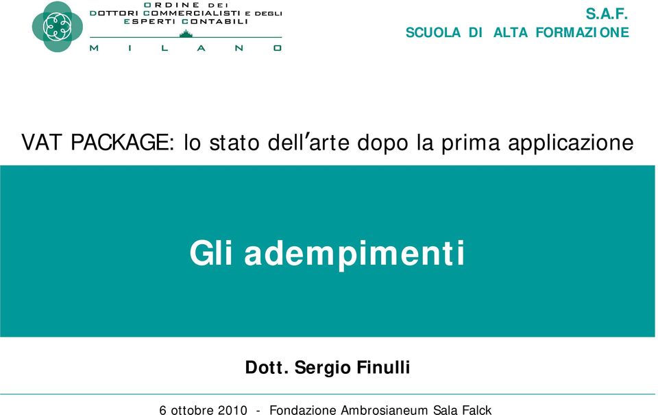 stato dell arte dopo la prima applicazione