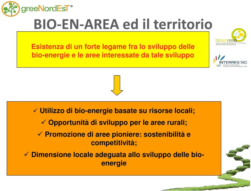 risorse locali; Opportunità di sviluppo per le aree rurali; Promozione di aree