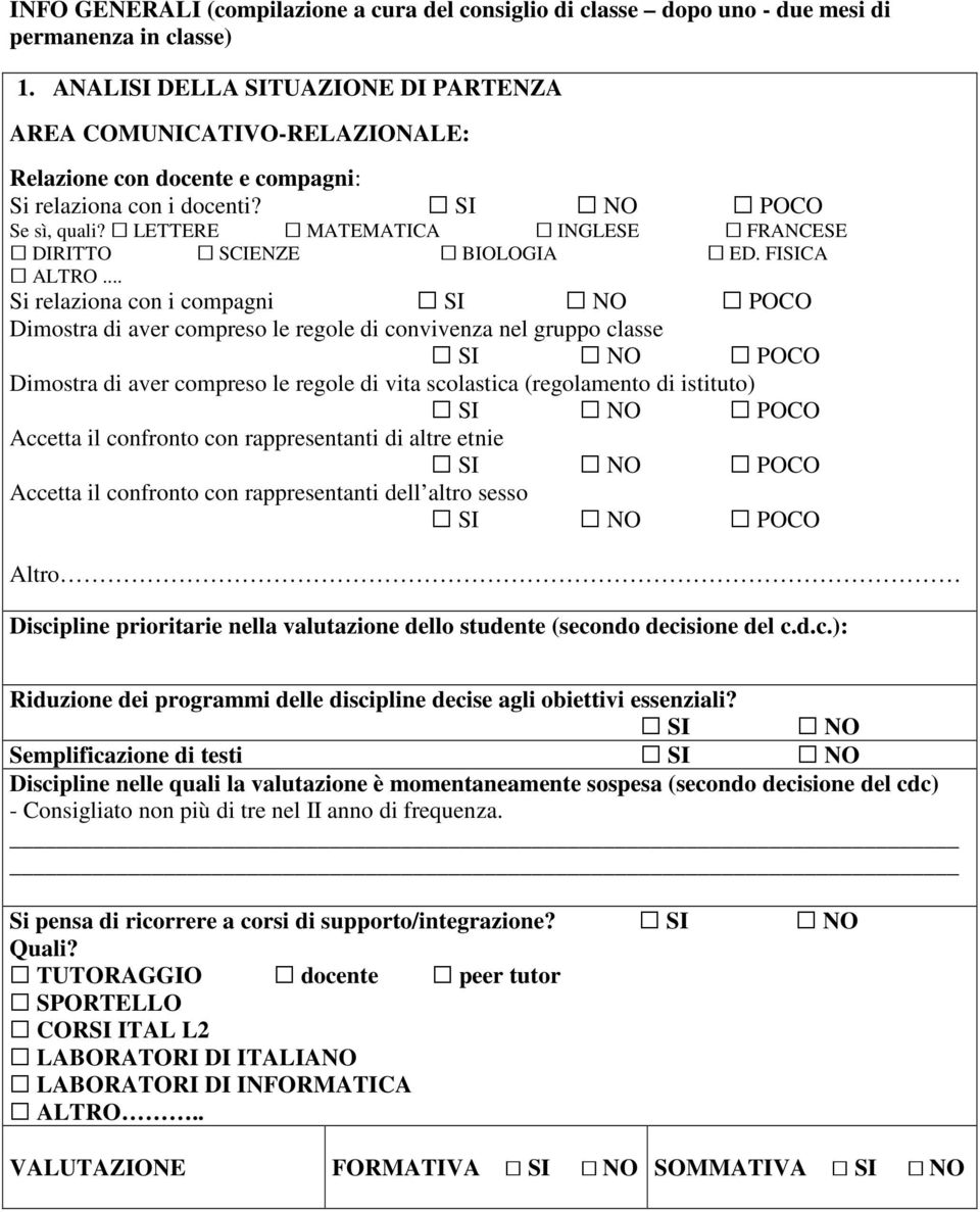 LETTERE MATEMATICA INGLESE FRANCESE DIRITTO SCIENZE BIOLOGIA ED. FISICA ALTRO.