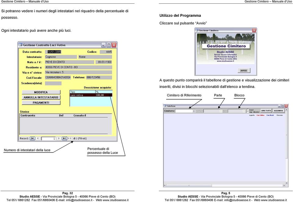 A questo punto comparirà il tabellone di gestione e visualizzazione dei cimiteri inseriti, divisi in blocchi