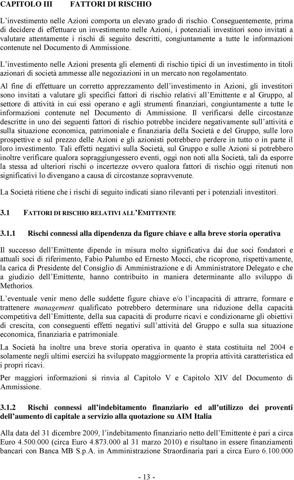 informazioni contenute nel Documento di Ammissione.