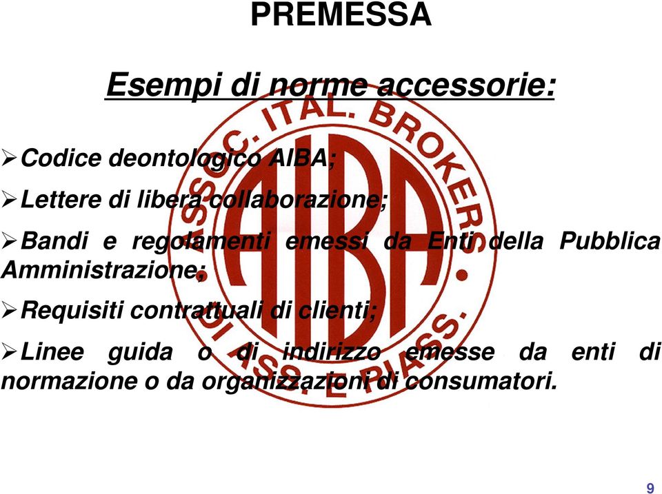 Pubblica Amministrazione; Requisiti contrattuali di clienti; Linee guida