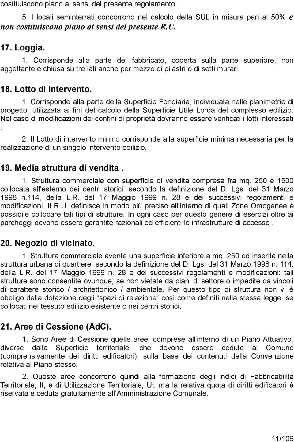 . Lotto di intervento. 1.