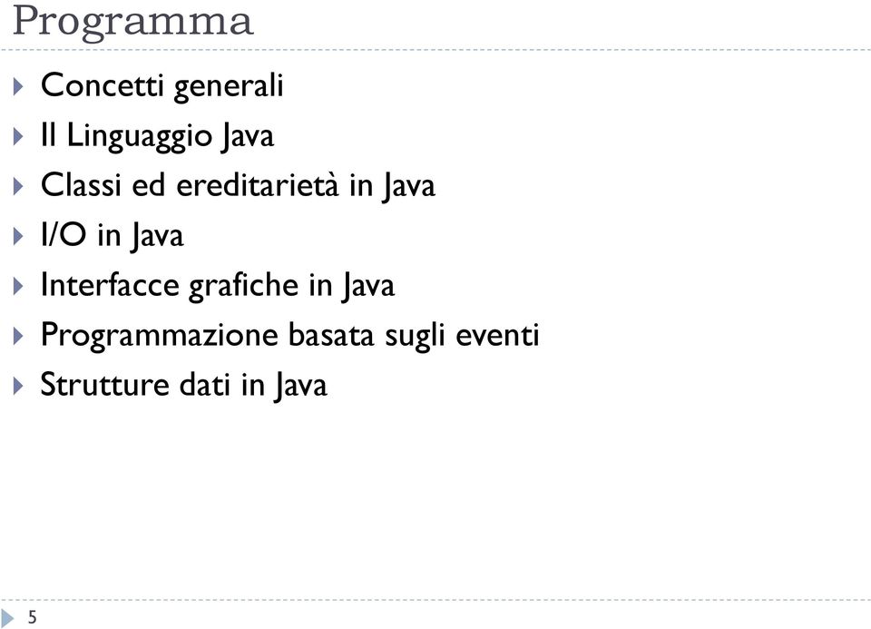 Java Interfacce grafiche in Java