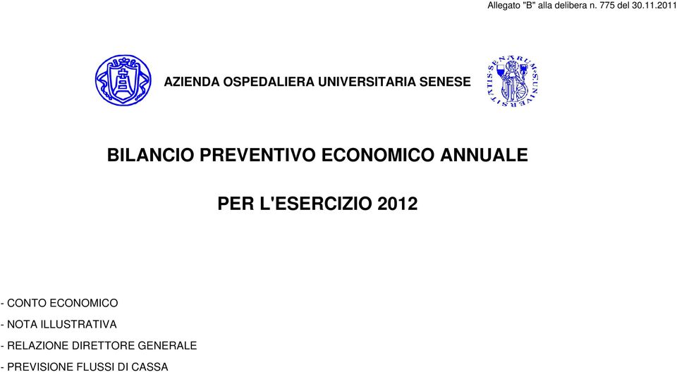 PREVENTIVO ECONOMICO ANNUALE PER L'ESERCIZIO 2012 - CONTO