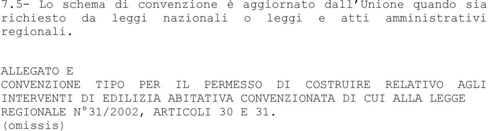 ALLEGATO E CONVENZIONE TIPO PER IL PERMESSO DI COSTRUIRE RELATIVO AGLI