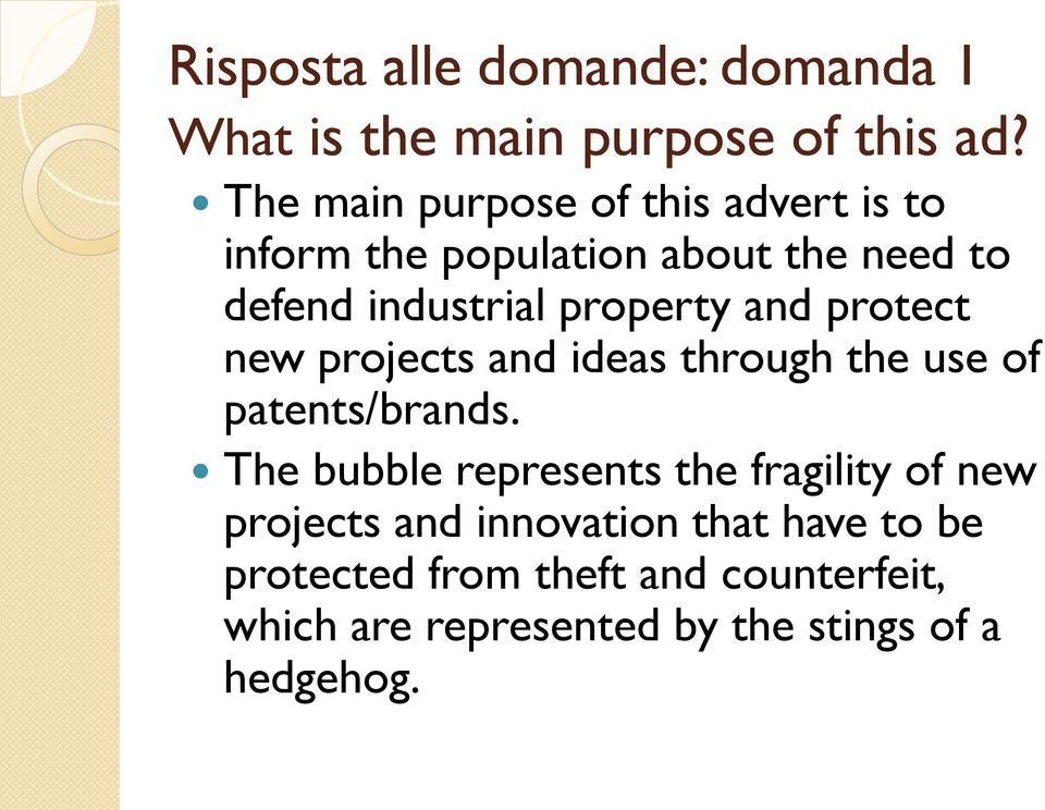 and protect new projects and ideas through the use of patents/brands.