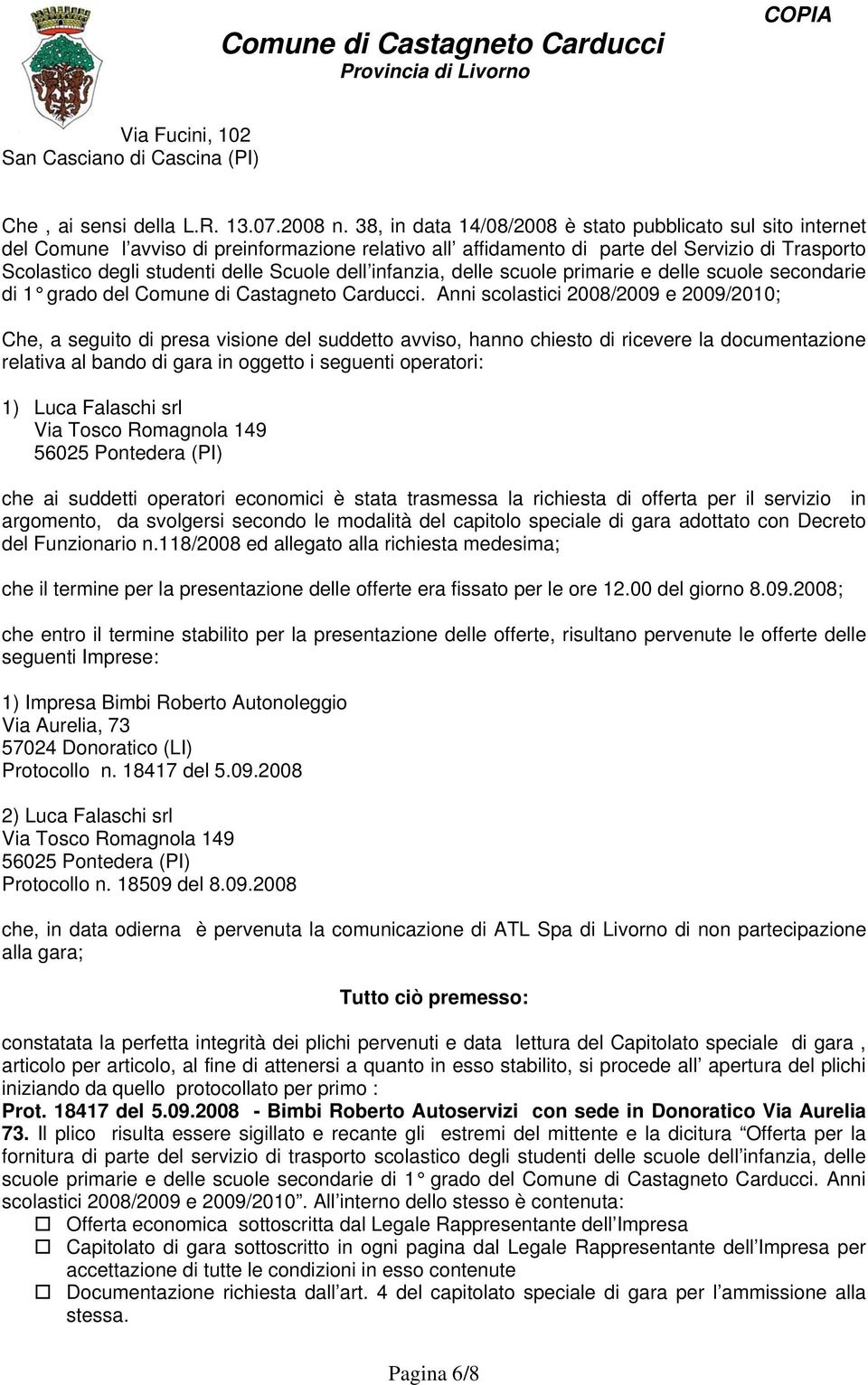 dell infanzia, delle scuole primarie e delle scuole secondarie di 1 grado del Comune di Castagneto Carducci.