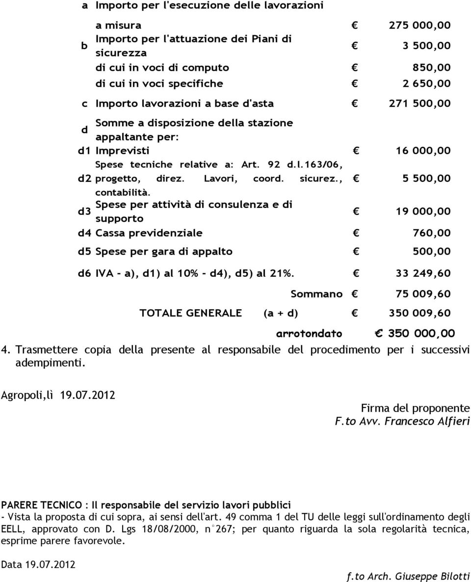 Lavori, coord. sicurez., 5 500,00 contabilità.