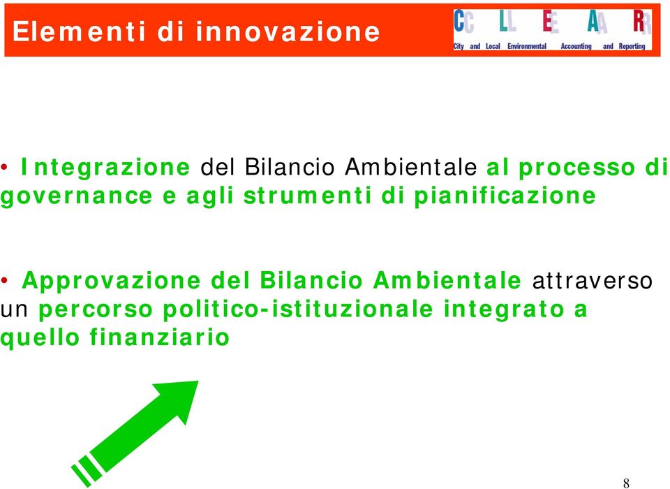 pianificazione Approvazione del Bilancio Ambientale