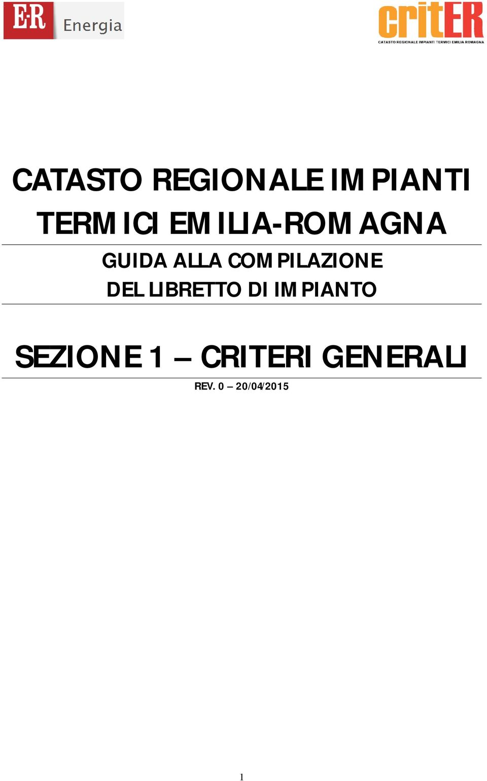 COMPILAZIONE DEL LIBRETTO DI