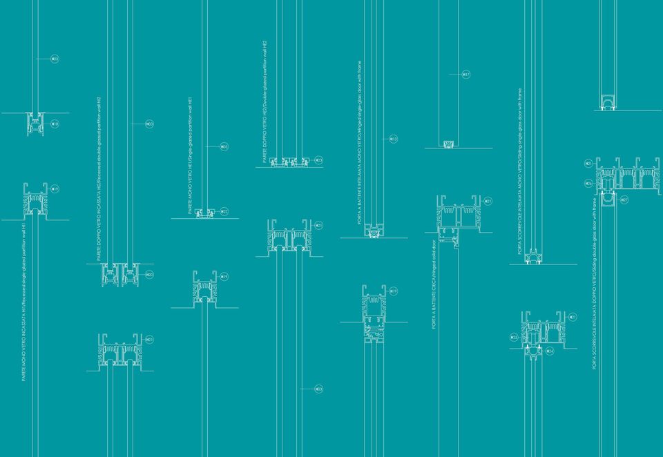 H23 PORTA A BATTENTE INTELAIATA MONO VETRO/Hinged single-glass door with frame PORTA A BATTENTE CIECA/Hinged solid door H25 PORTA SCORREVOLE