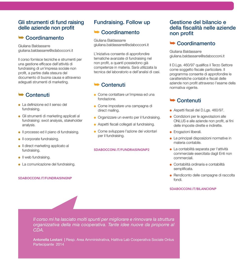 adeguati strumenti di marketing. La definizione ed il senso del fundraising. gli strumenti di marketing applicati al fundraising: swot analysis, stakeholder analysis.