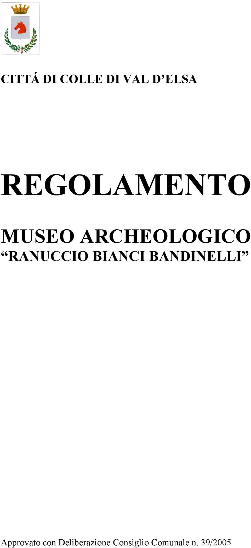 RANUCCIO BIANCI BANDINELLI