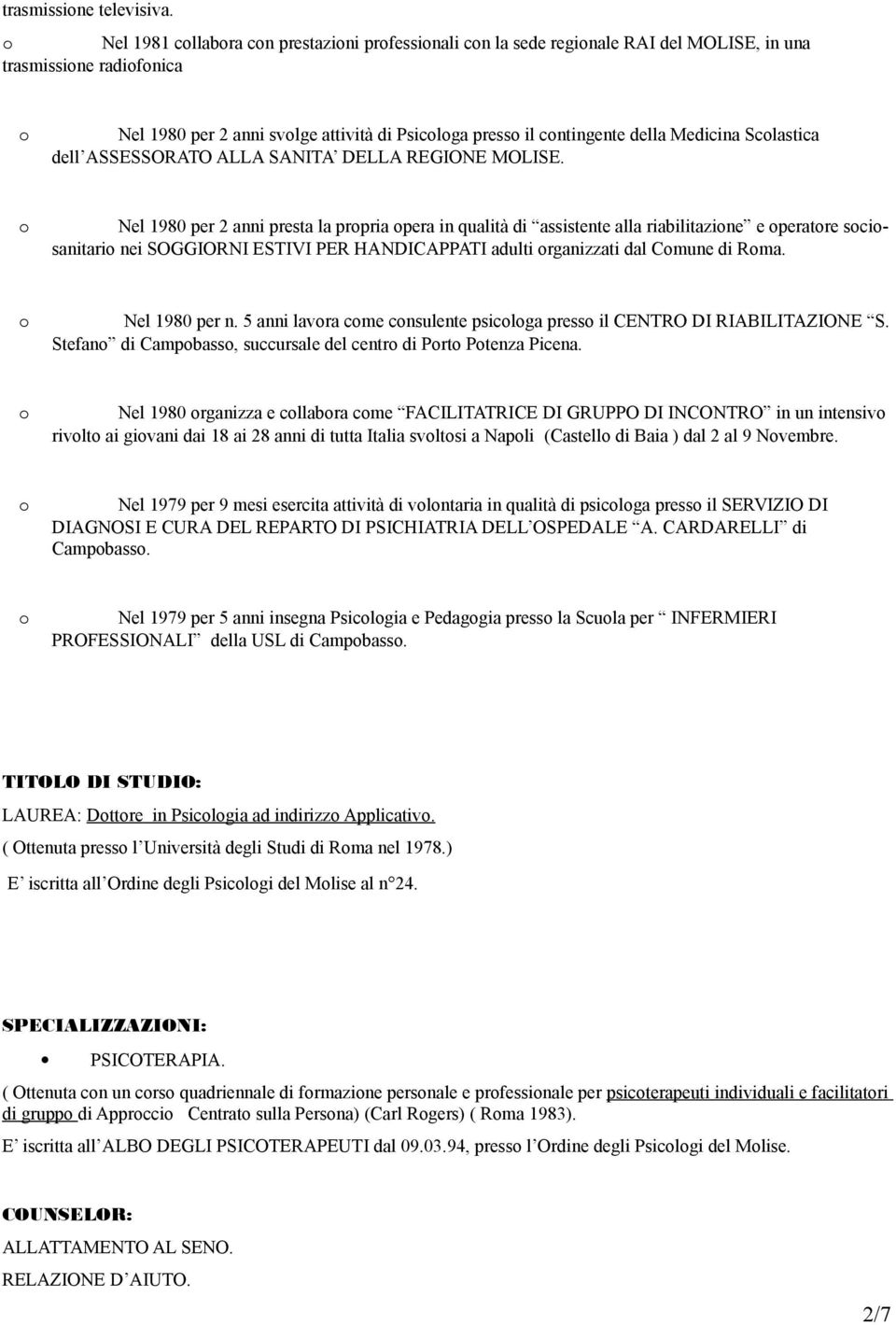 dell ASSESSORATO ALLA SANITA DELLA REGIONE MOLISE.