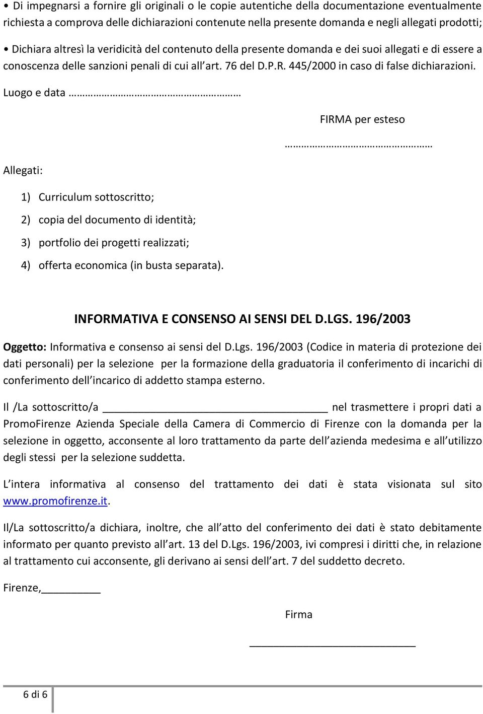 445/2000 in caso di false dichiarazioni.