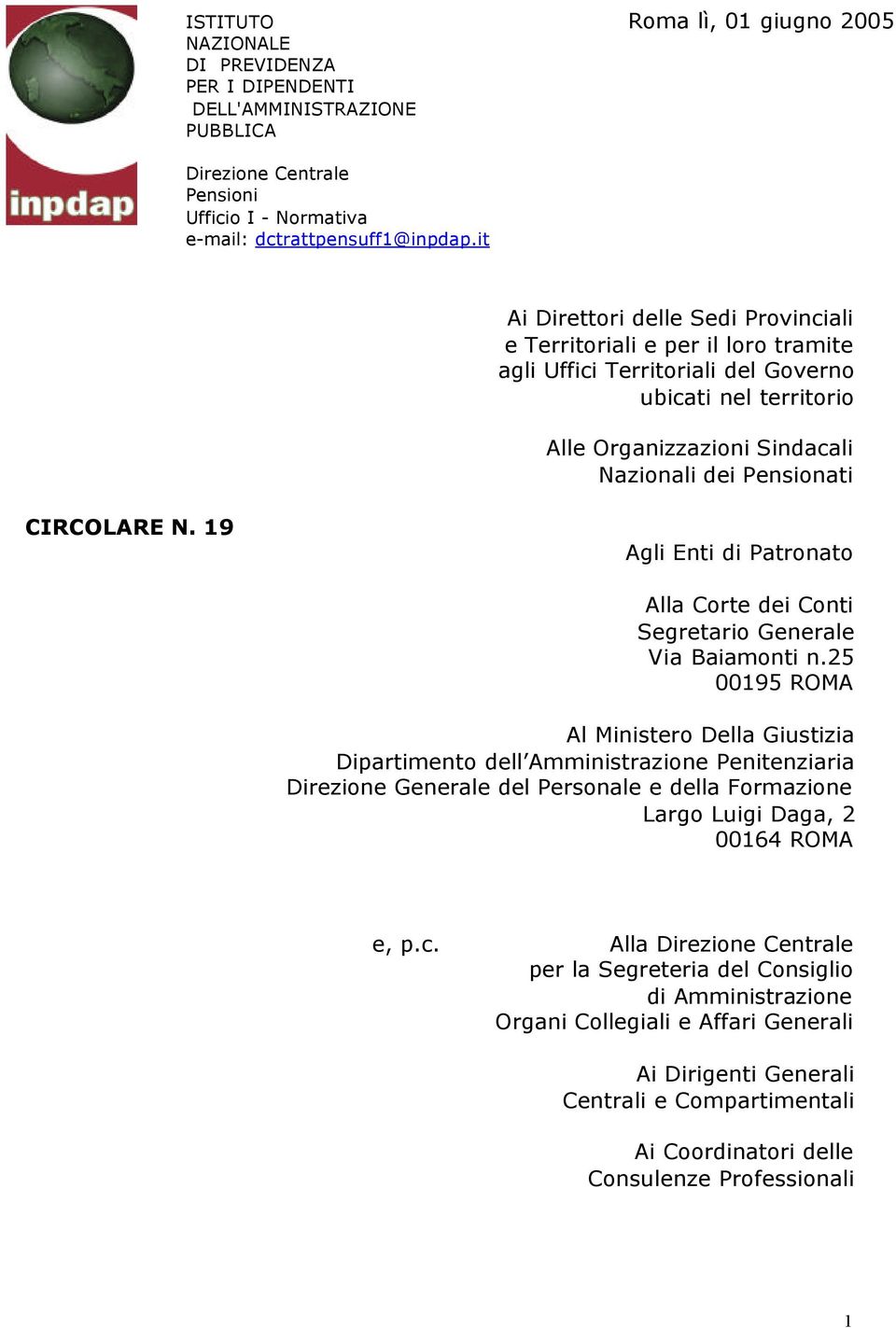 CIRCOLARE N. 19 Agli Enti di Patronato Alla Corte dei Conti Segretario Generale Via Baiamonti n.