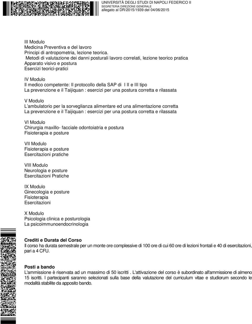 e il Taijiquan : esercizi per una postura corretta e rilassata V Modulo L ambulatorio per la sorveglianza alimentare ed una alimentazione corretta La prevenzione e il Taijiquan : esercizi per una