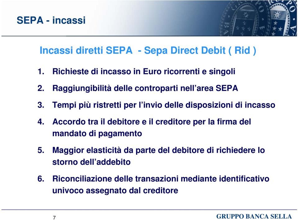 Accordo tra il debitore e il creditore per la firma del mandato di pagamento 5.