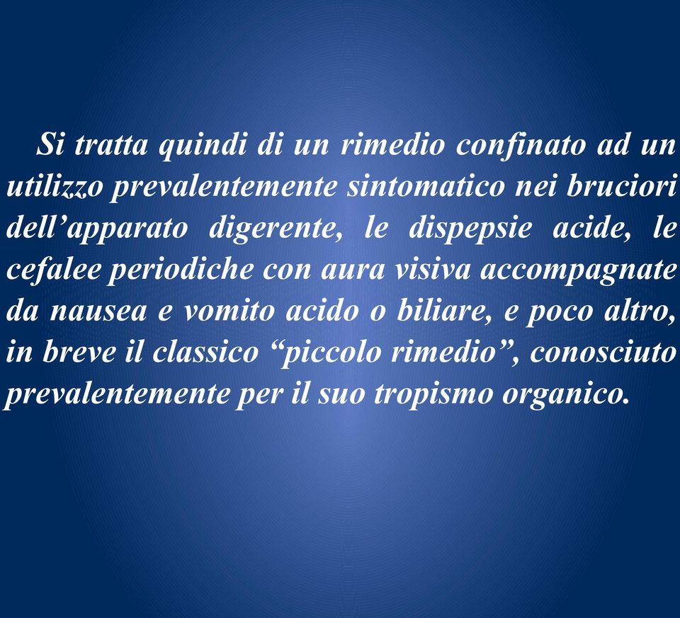 aura visiva accompagnate da nausea e vomito acido o biliare, e poco altro, in breve