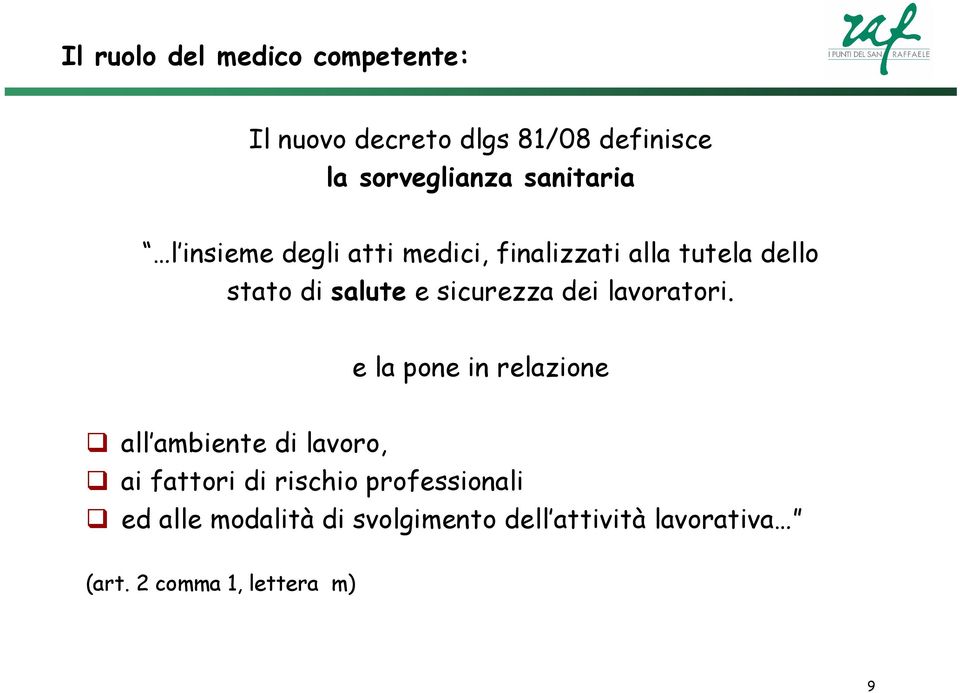 sicurezza dei lavoratori.