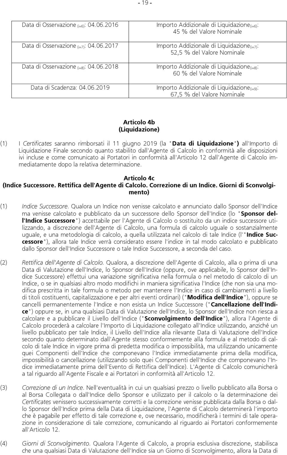 2017 Data di Osservazione (i=8): 04.06.