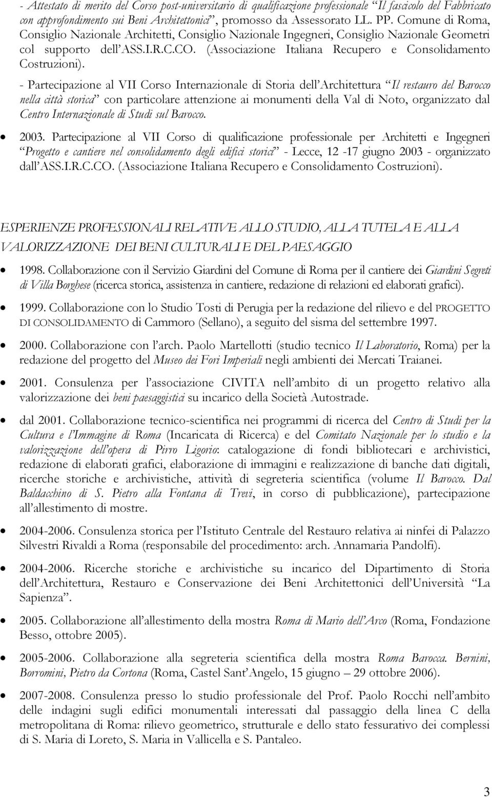 (Associazione Italiana Recupero e Consolidamento Costruzioni).