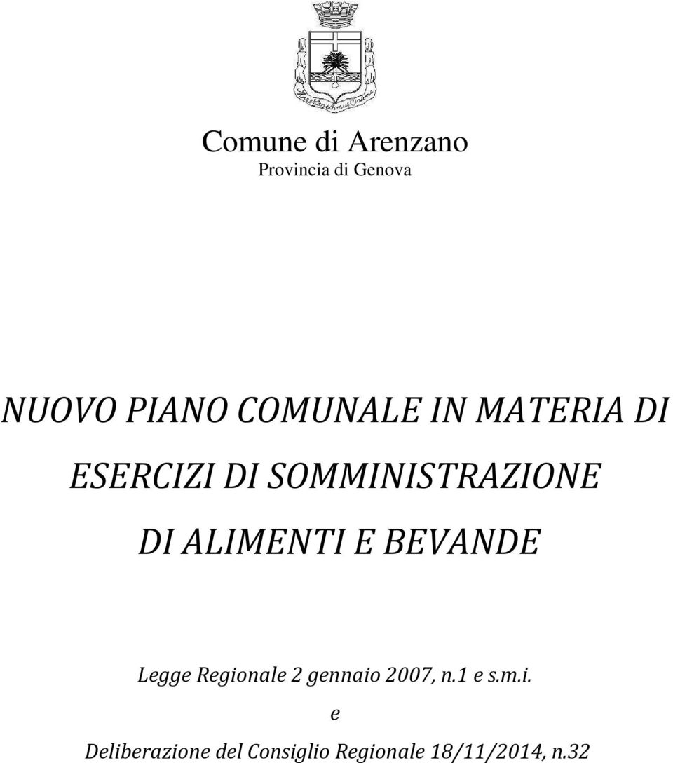 ALIMENTI E BEVANDE Legge Regionale 2 gennaio 2007, n.