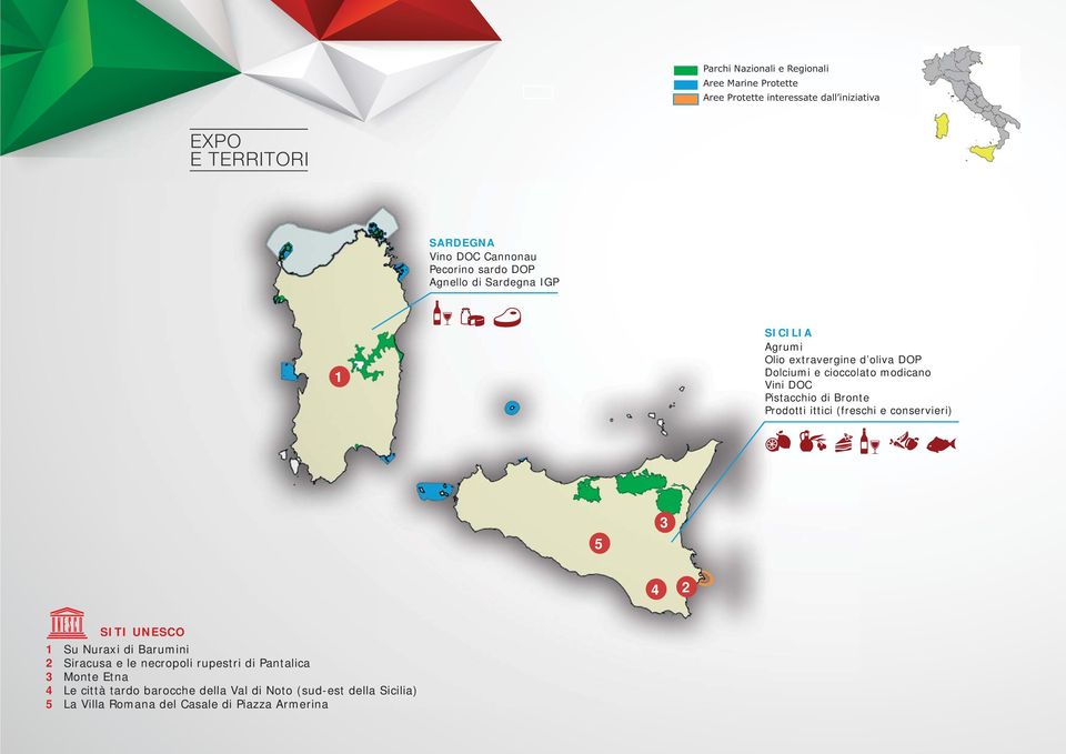 di Bronte Prodotti ittici (freschi e conservieri) 5 3 4 2 SITI UNESCO 1 Su Nuraxi di Barumini 2 Siracusa e le necropoli rupestri di