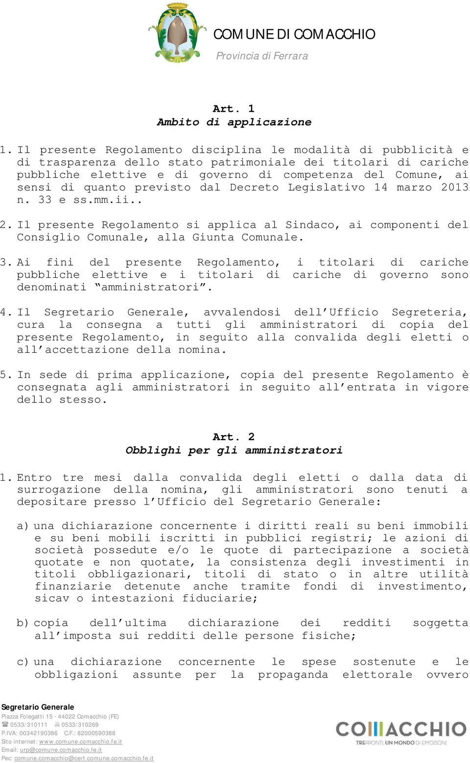 quanto previsto dal Decreto Legislativo 14 marzo 2013 n. 33
