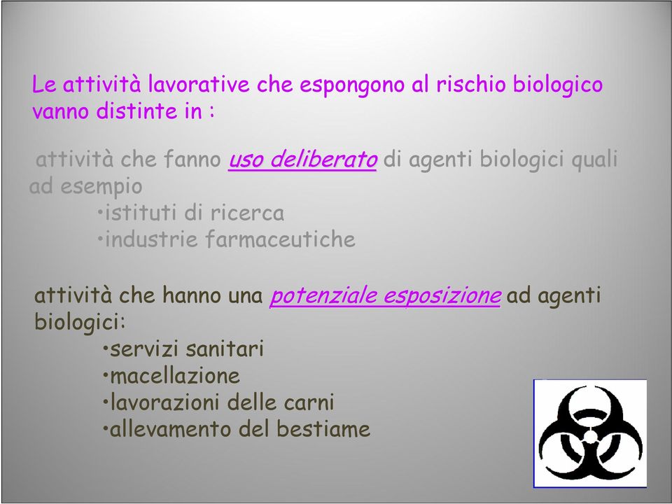 farmaceutiche attività che hanno una potenziale esposizione potenziale esposizione ad