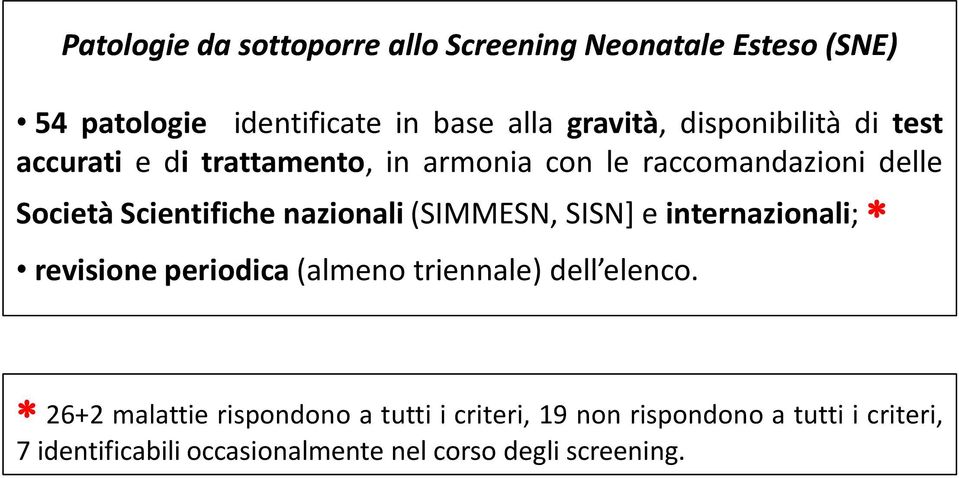 nazionali (SIMMESN, SISN] e internazionali; revisione periodica (almeno triennale) dell elenco.