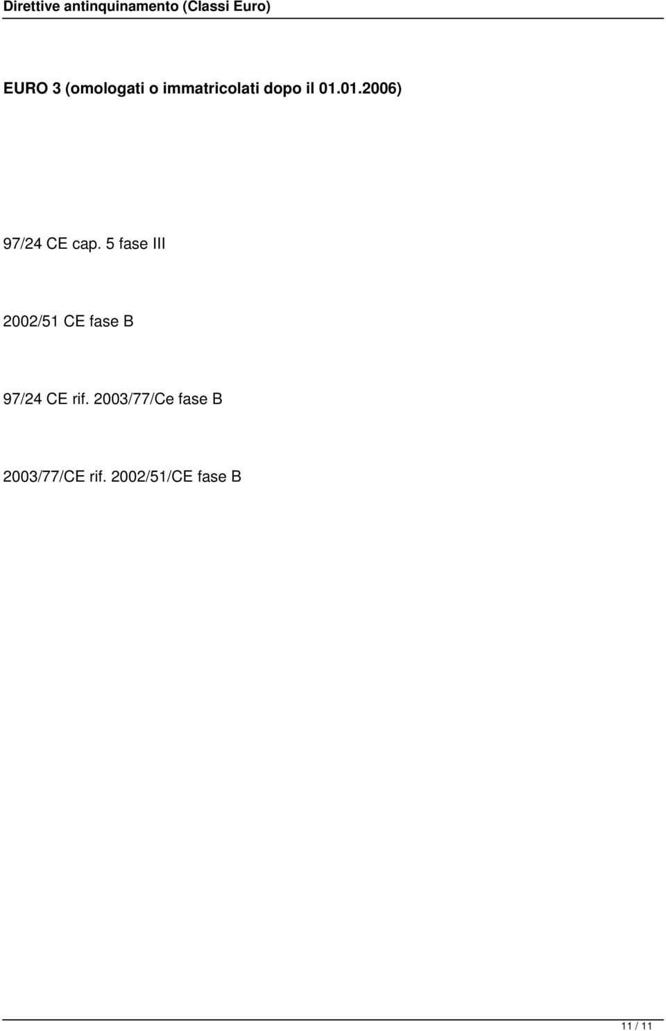 5 fase III 2002/51 CE fase B 97/24 CE rif.