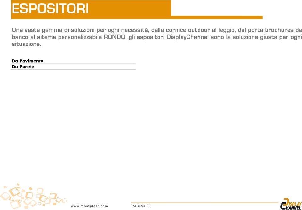 personalizzabile RONDO, gli espositori DisplayChannel sono la