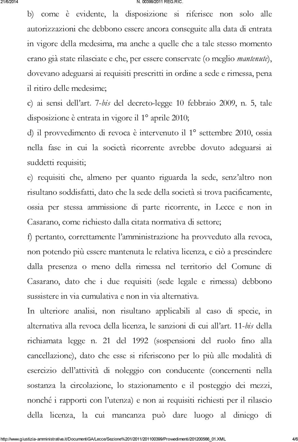 dell art. 7-bis del decreto-legge 10 febbraio 2009, n.