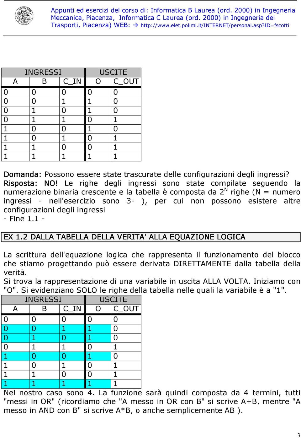 esistere altre configurazioni degli ingressi - Fine 1.1 - EX 1.