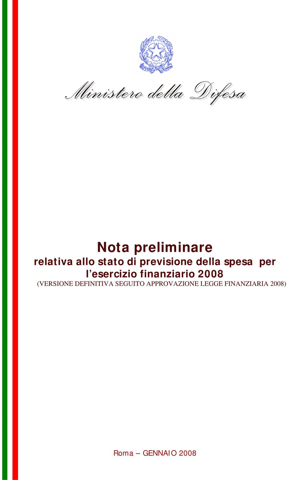 esercizio finanziario 2008 (VERSIONE DEFINITIVA