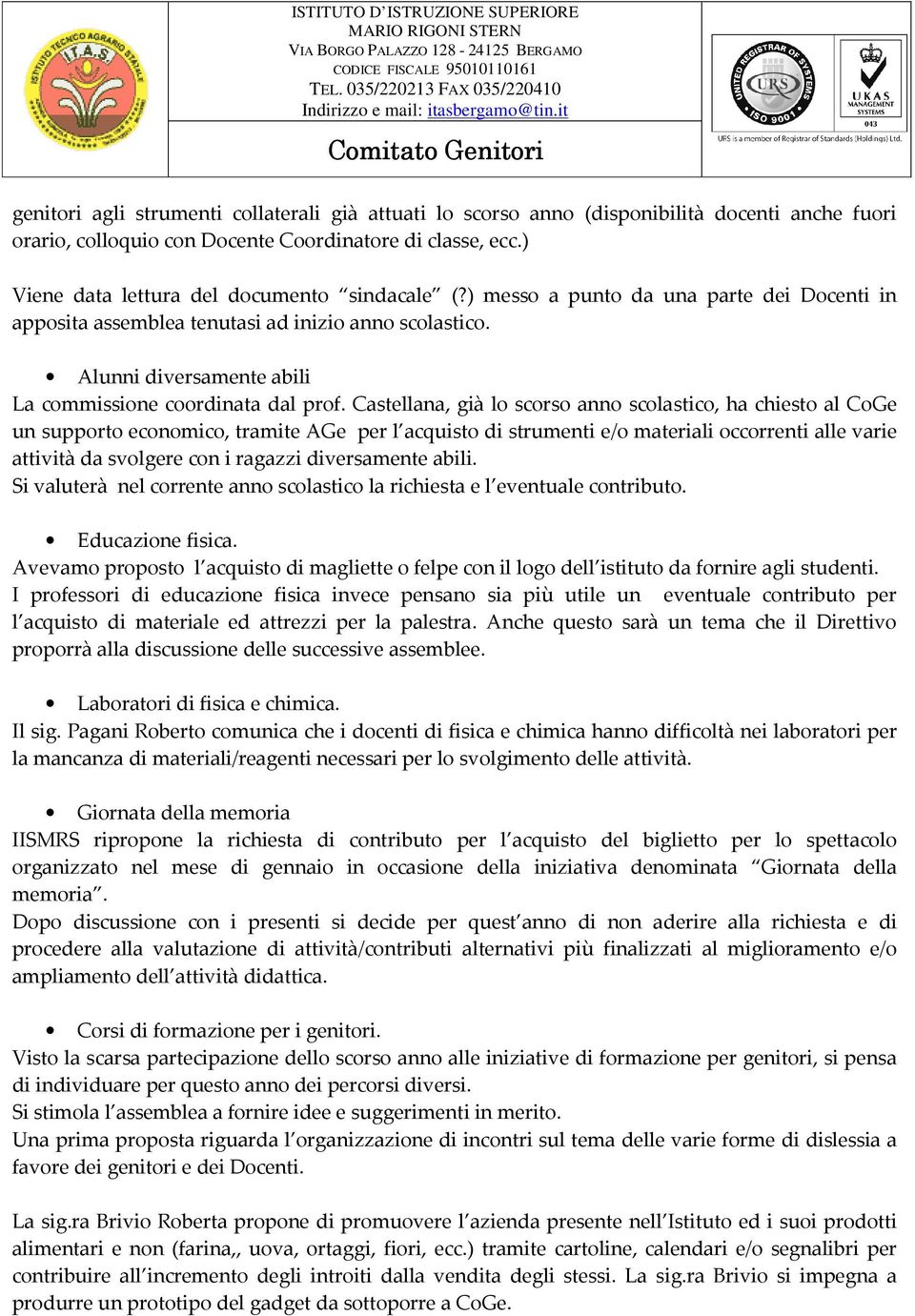 Alunni diversamente abili La commissione coordinata dal prof.