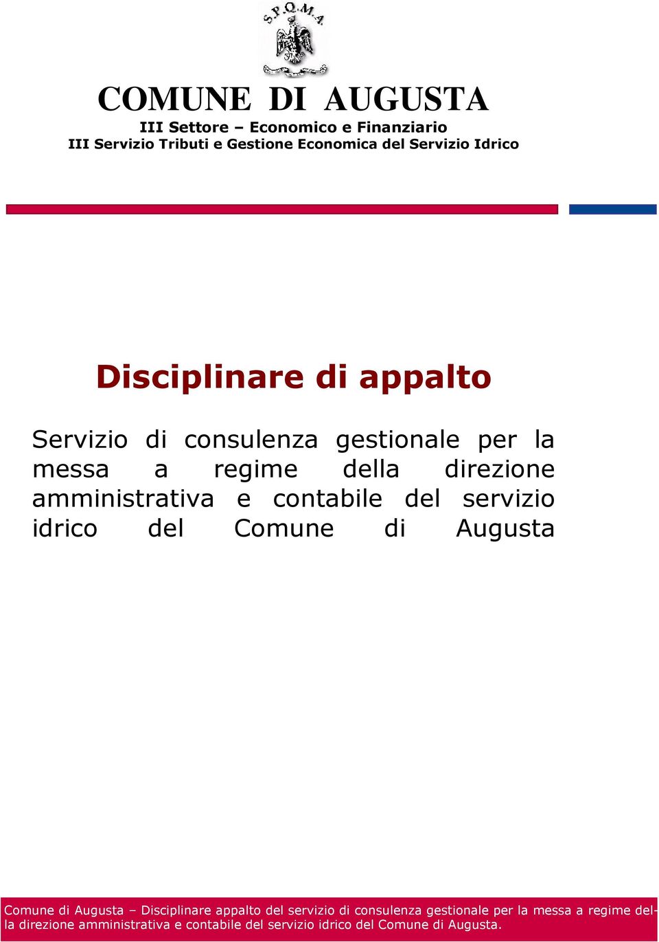 contabile del servizio idrico del Comune di Augusta Comune di Augusta Disciplinare appalto del servizio di