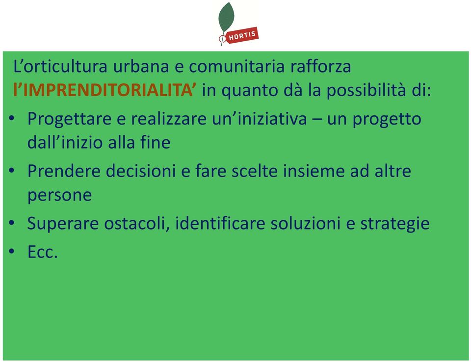 progetto dall inizio alla fine Prendere decisioni e fare scelte