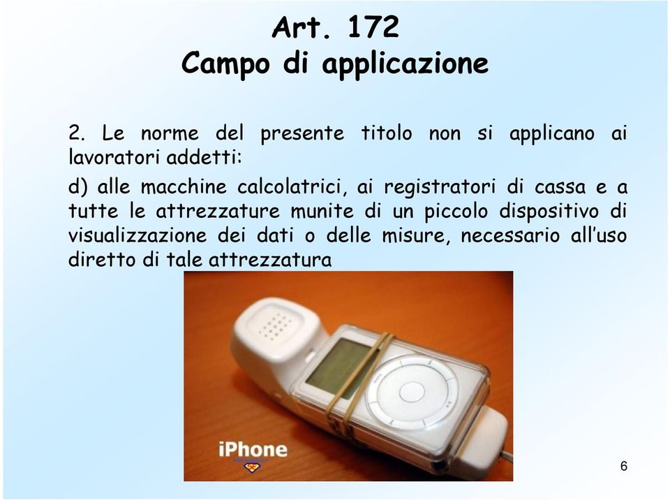 macchine calcolatrici, ai registratori di cassa e a tutte le attrezzature