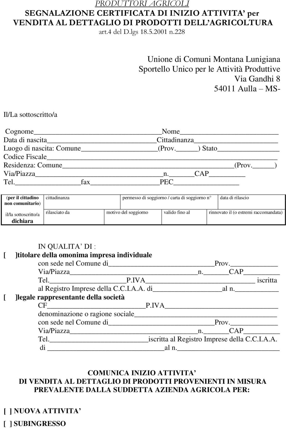 (Prov. ) Stato Codice Fiscale Residenza: Comune (Prov. ) Tel.