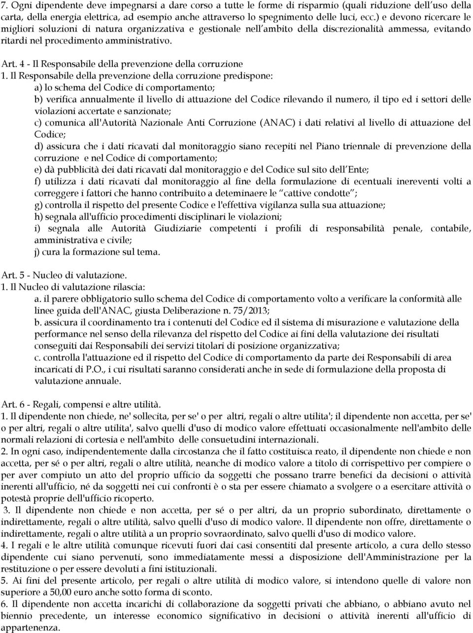 4 - Il Responsabile della prevenzione della corruzione 1.