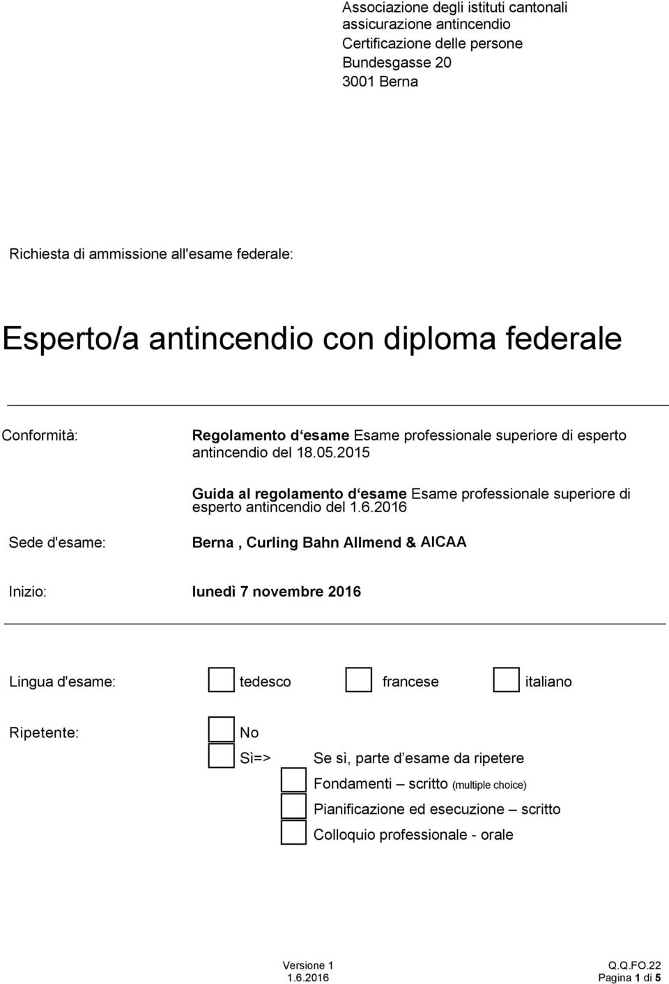 2015 Guida al regolamento d esame Esame professionale superiore di esperto antincendio del 1.6.