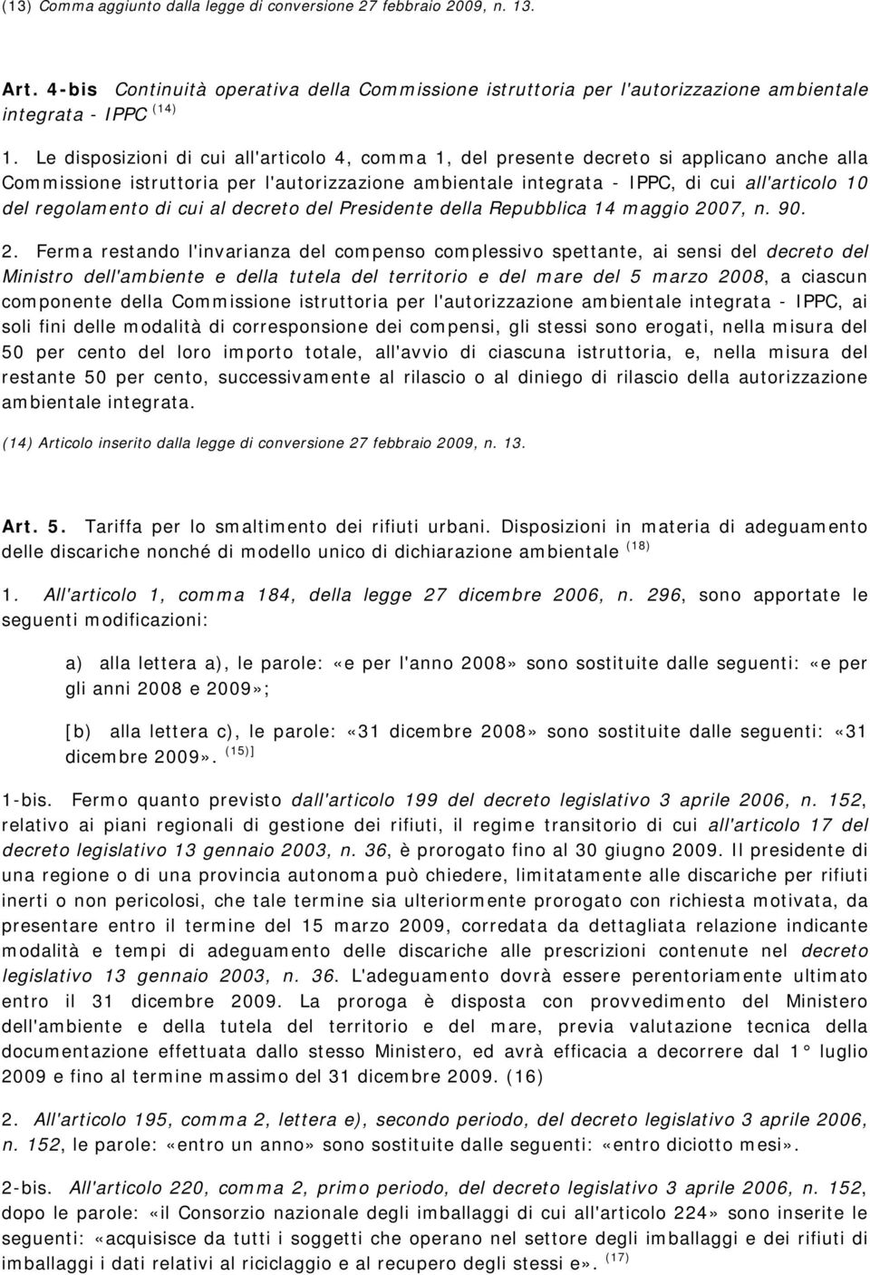 regolamento di cui al decreto del Presidente della Repubblica 14 maggio 20